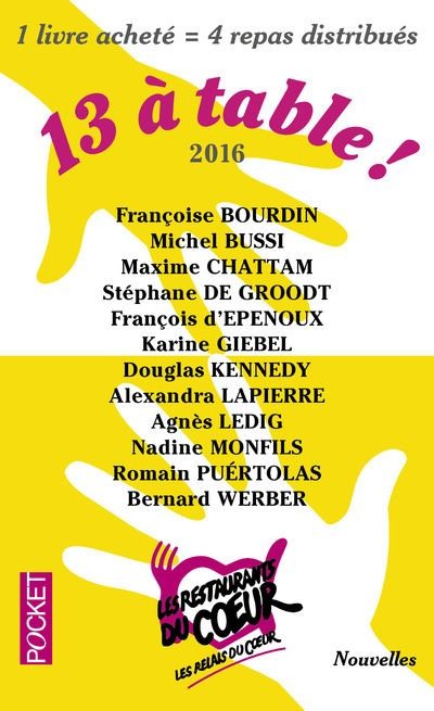 13 à table ! Edition 2016 / Les Restos du Coeur - Click to enlarge picture.