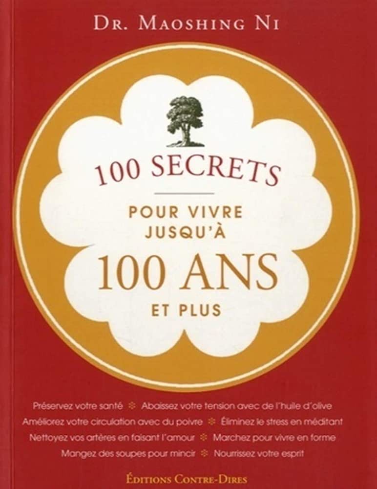 100 secrets pour vivre jusqu'à 100 ans et plus - Click to enlarge picture.