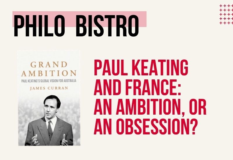 Philo Bistro - Paul Keating and France
