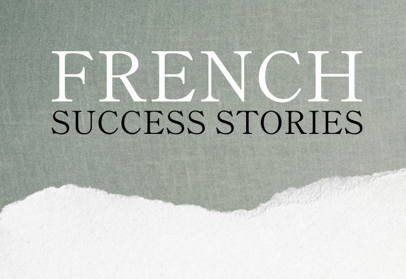 French Success Stories